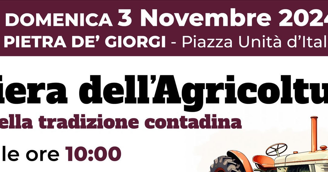 Fiera dell’agricoltura a Pietra De’ Giorgi